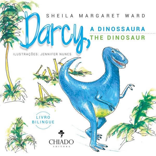 Darcy, The Dinosaur | A Dinossaura – Livro Bilingue