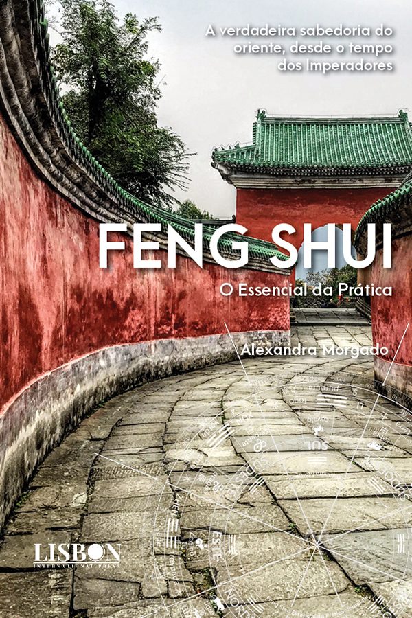 FENG SHUI - O Essencial da Prática